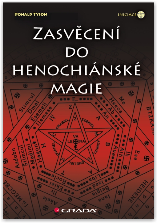Donald Tyson: Zasvěcení do henochiánské magie