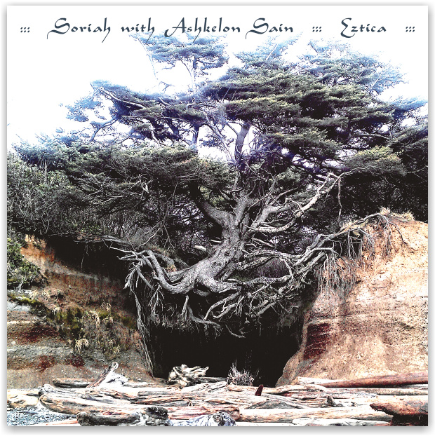 Soriah (with Ashkelon Sain) Eztica