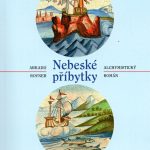 Nebeské příbytky aneb Kterak spadnout do nebe
