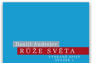 Daniila Andrejeva grálová pouť za Růží světa