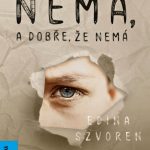 Nemá, a dobře, že nemá