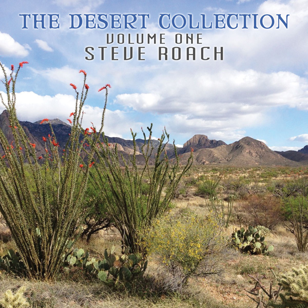 Steve Roach: The Desert Collection, Vol. 1 (CD, TIM00030, TimeRoom, 2015)