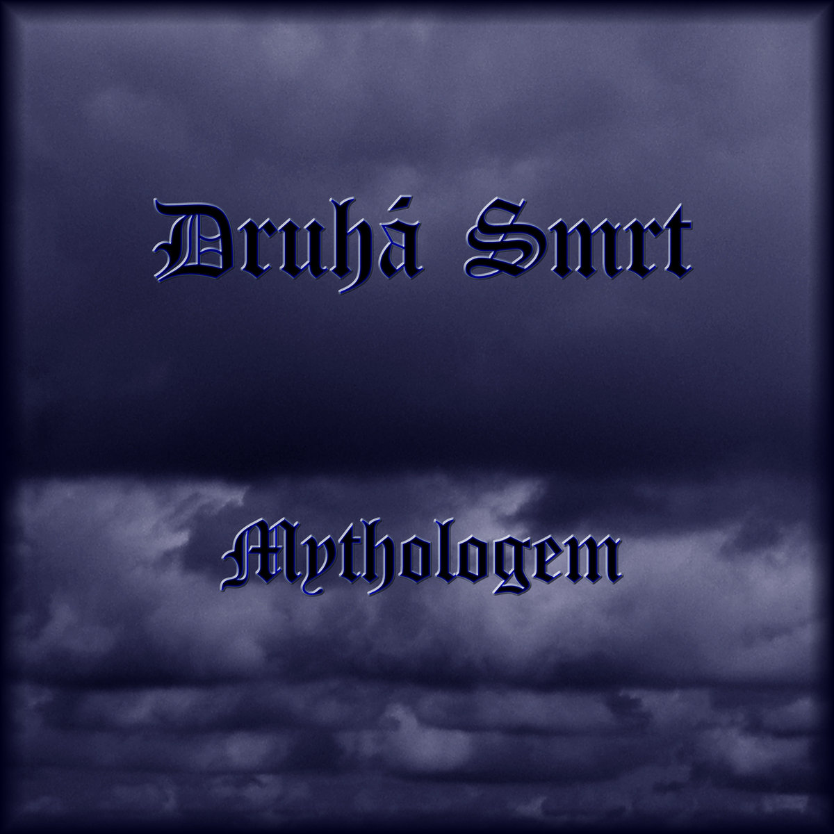Druhá Smrt: Mythologem (SomSon79, Sombre Soniks, 2016)