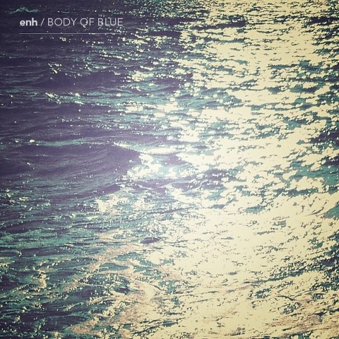 Enh: Body Of Blue (CD, gterma022, 2013)